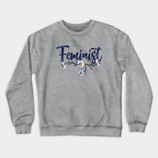 Feminist Crewneck Sweatshirt